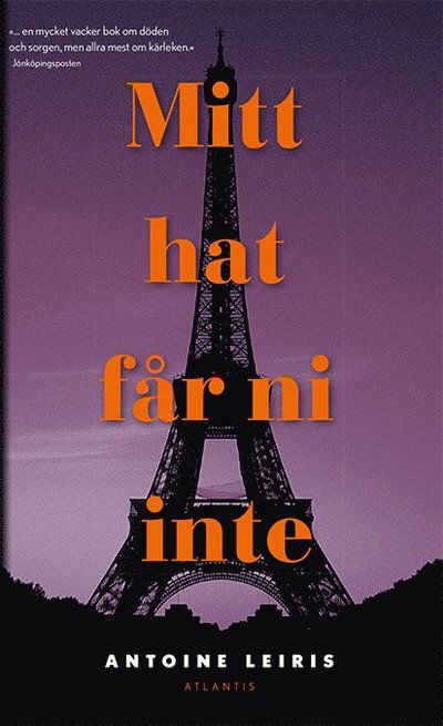 Cover for Antoine Leiris · Mitt hat får ni inte (Paperback Bog) (2017)