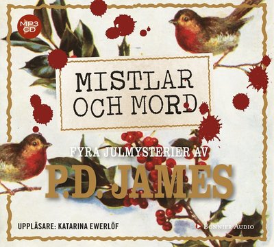 Mistlar och mord : fyra julmysterier - P. D. James - Audio Book - Bonnier Audio - 9789176470954 - October 21, 2016