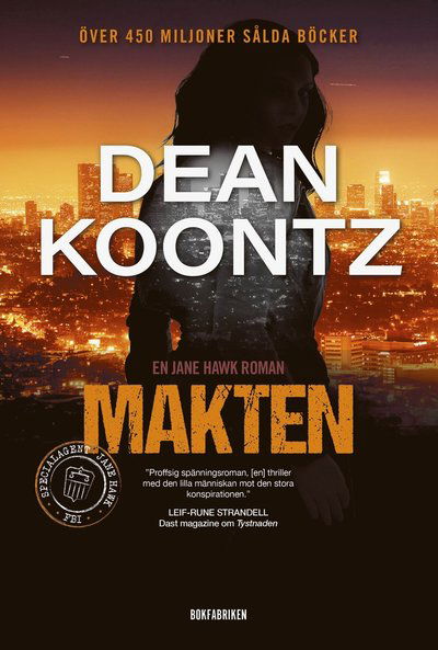 Cover for Dean Koontz · Jane Hawk: Makten (Gebundesens Buch) (2019)