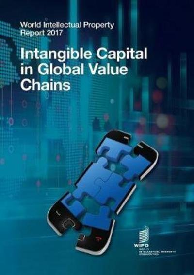 Cover for Wipo · World Intellectual Property Report 2017: Intangible Capital in Global Value Chains (Pocketbok) (2017)