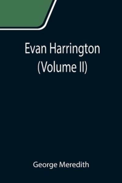 Cover for George Meredith · Evan Harrington (Volume II) (Paperback Book) (2021)