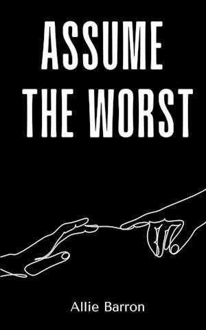 Cover for Allie Barron · Assume the Worst (Paperback Book) (2023)