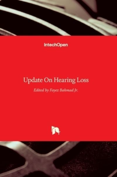Cover for Fayez Bahmad · Update On Hearing Loss (Hardcover Book) (2015)
