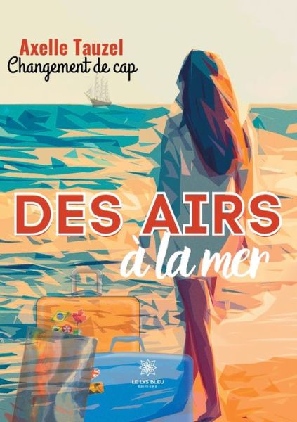 Cover for Axelle Tauzel · Des airs a la mer (Paperback Book) (2021)