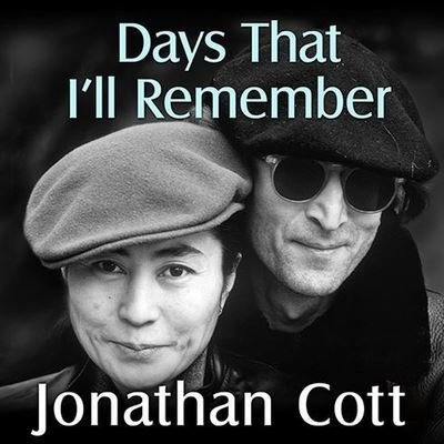 Cover for Jonathan Cott · Days That I'll Remember (CD) (2013)