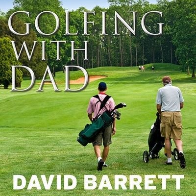 Cover for David Barrett · Golfing with Dad (CD) (2011)