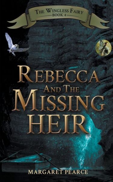 Cover for Margaret Pearce · Rebecca and the Missing Heir (Paperback Book) (2021)