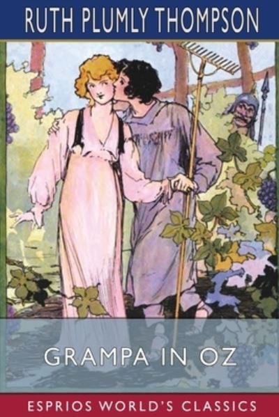 Cover for Ruth Plumly Thompson · Grampa in Oz (Esprios Classics) (Taschenbuch) (2024)