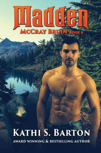 Cover for Kathi S Barton · Madden: McCray Bruin Bear Shifter Romance (Pocketbok) (2021)