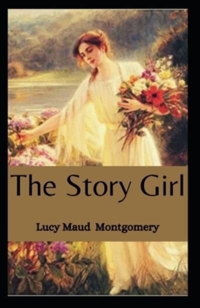 Cover for Lucy Maud Montgomery · The Story Girl (Paperback Book) (2021)
