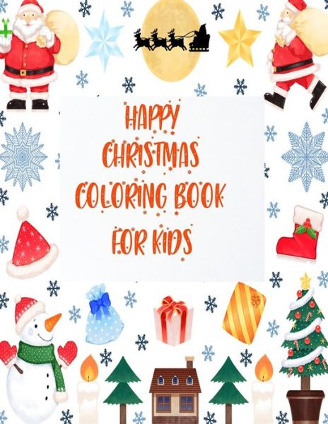 Cover for Braylon Smith · Happy Christmas Coloring Book For Kids (Paperback Book) (2020)