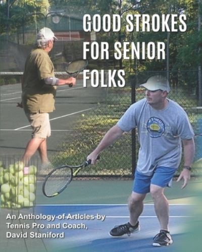 Cover for David J Staniford · Good Strokes For Senior Folks (Paperback Book) (2020)