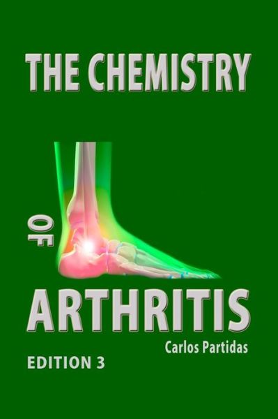 Cover for Carlos L Partidas · The Chemistry of Arthritis (Paperback Book) (2020)