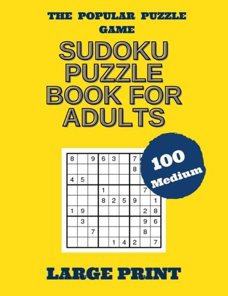 Cover for Francis Young · The Popular Puzzle Game Sudoku Puzzle Book for Adults (Paperback Book) (2020)