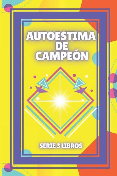 Cover for Mentes Libres · Autoestima de Campeon (Paperback Book) (2021)