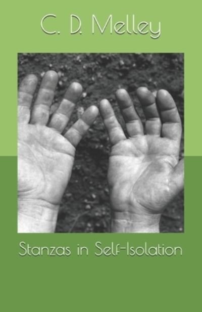 Cover for C D Melley · Stanzas in Self-Isolation (Taschenbuch) (2020)