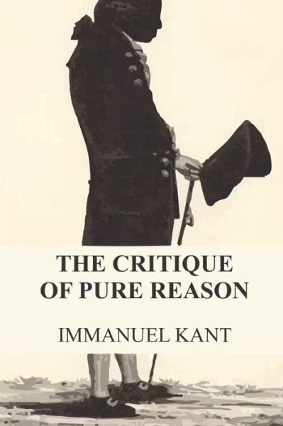 Cover for Immanuel Kant · The Critique of Pure Reason (Paperback Book) [English edition] (2020)