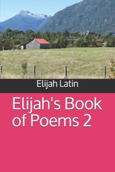 Cover for Elijah Latin · Elijah's Book Of Poems 2 (Paperback Book) (2020)