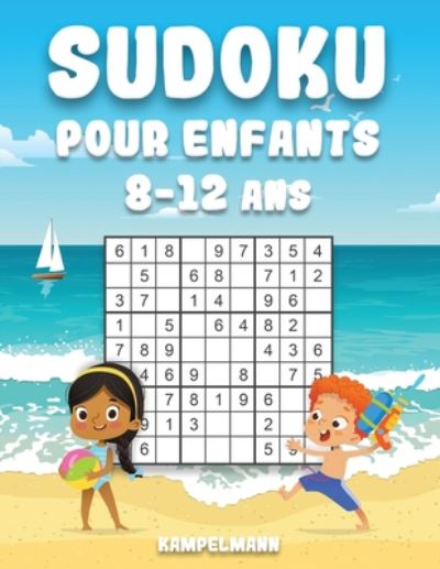 Cover for Kampelmann · Sudoku Pour Enfants 8-12 Ans (Pocketbok) (2020)