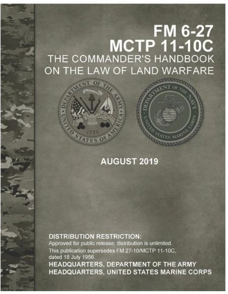 Cover for U S Army · FM 6-27 Commander's Handbook on the Law of Land Warfare (Paperback Book) (2021)