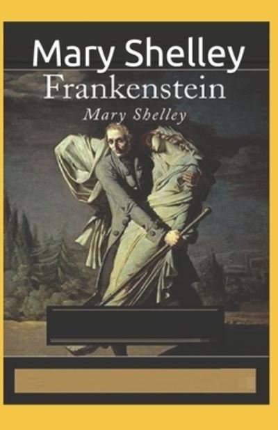 Cover for Mary Shelley · Frankenstein Illustrated (Taschenbuch) (2021)