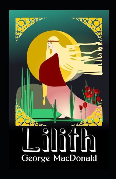 Cover for George MacDonald · Lilith Illustrated (Paperback Book) (2021)