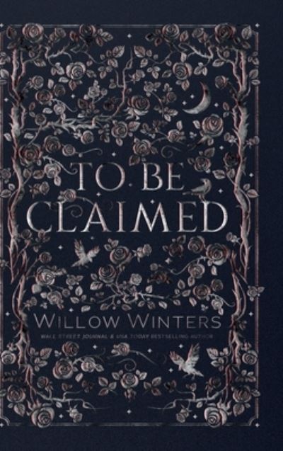 To Be Claimed - Willow Winters - Kirjat - Willow Winters Publishing LLC - 9798885921954 - perjantai 28. lokakuuta 2022