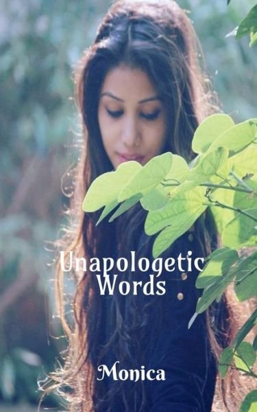 Cover for Monica · Unapologetic Words (Paperback Bog) (2022)