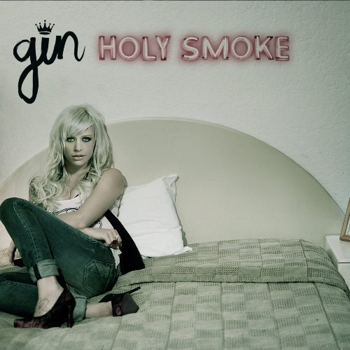 Cover for Gin Wigmore · Holy Smoke (CD) (2010)