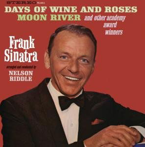 Days Of Wine And Roses, Moon River And Other Academy Award Winners - Frank Sinatra - Musik - UNIVERSAL - 0602527199955 - 22. juli 2010