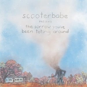 Cover for Scooterbabe · Sorrow You've Been Toting Around (CD) (2016)