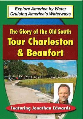 Glory Of The Old South: Tour Charleston & Beaufort (USA Import) - Glory of the Old South: Tour Charleston & Beaufort - Filmes - TMW MEDIA - 0709629088955 - 17 de junho de 2014