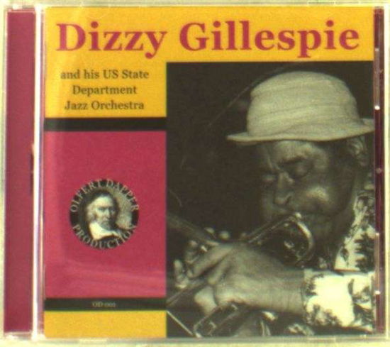 Cover for Dizzy Gillespie · Dizzy Gillespie And His Us State Department Jazz O (CD) (2006)