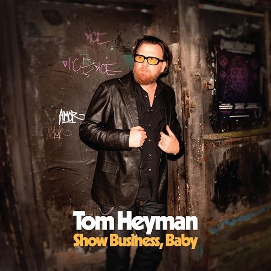 Cover for Tom Heyman · Show Business, Baby (CD) (2017)