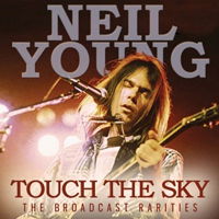 Touch The Sky - Neil Young - Music - GOLDEN RAIN - 0823564032955 - August 7, 2020