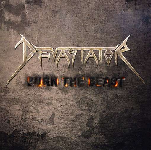 Cover for Devastator · Burn the Beast (CD) (2009)