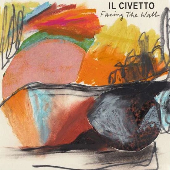 Cover for Il Civetto · Facing the Wall (CD) (2019)
