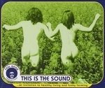 Cover for Feel Good Production · This is the Sound (SCD) (2002)