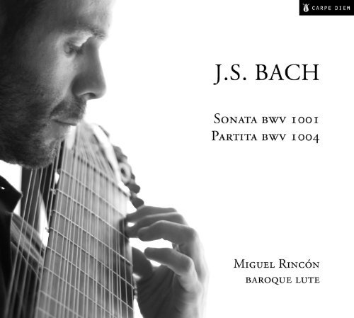 Cover for Miguel Rincón · BACH: Sonata BWV 1001 / Partita (CD) (2013)