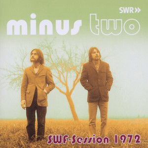 Swf Session 1972 - Minus Two - Música - LONGHAIR - 4035177000955 - 29 de julho de 2010