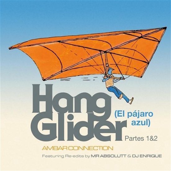 Cover for Ambar Connection · Hang Glider (LP) (2020)