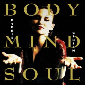 Cover for Debbie Gibson · Body Mind Soul 2cd Expanded Edition (CD) [Japan Import edition] (2023)