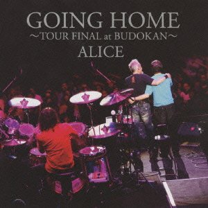Cover for Alice · Tour Final 'going Home' at Nippon Bu (CD) [Japan Import edition] (2010)