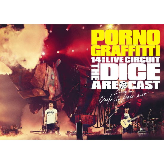 Cover for Porno Graffitti · 14th Live Circuit'the Dice Are Cast' Live in Osaka-jo Hall 2015 (MDVD) [Japan Import edition] (2016)