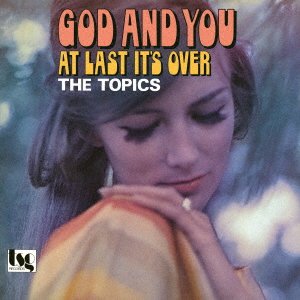 Cover for Topics · God And You/At Last It's Over (7&quot;) [Japan Import edition] (2023)