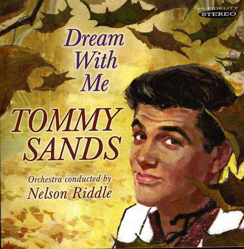 Dream With Me - Tommy Sands - Música - SEPIA - 5055122111955 - 9 de julho de 2012