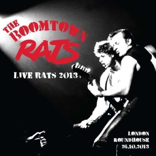 Cover for Boomtown Rats · Live Rats 2013 (CD) (2014)