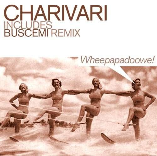 Cover for Charivari · Wheepapadoowe (+ Buscemi afro... mi (LP)