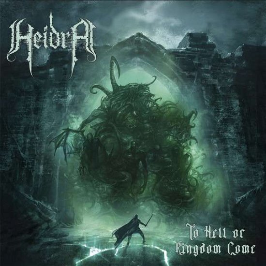 Cover for Heidra · To Hell or Kingdom Come (Transparent Green) (LP) (2022)