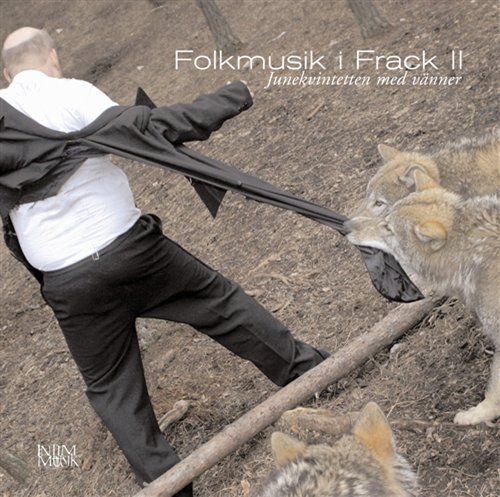 Cover for Junekvintetten med Vänner · Folkmusik I Frack II (CD) (2021)